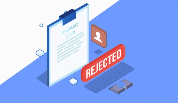 Why Insurance Claims Get Rejected